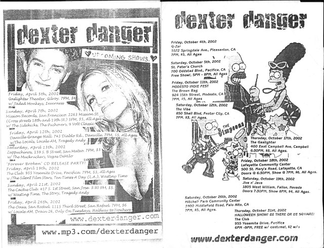Dexter Danger - 4-5 to 10-31 2002